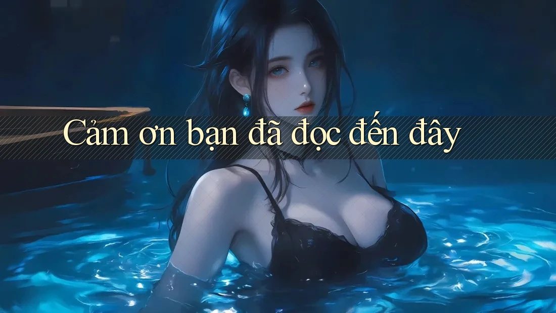 Cảm ơn bạn đã đọc đến đây