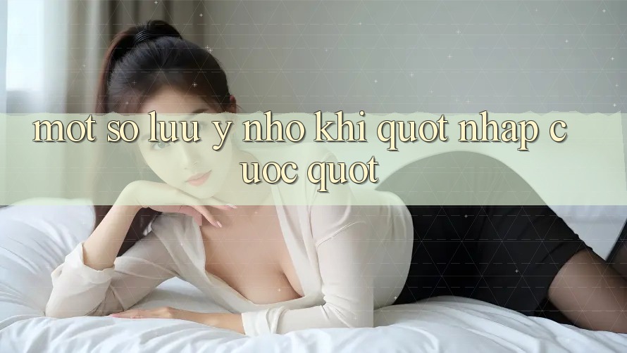 Một Số Lưu Ý Nhỏ Khi " Nhập Cuộc"